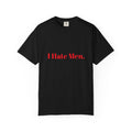 I Hate Men Tee